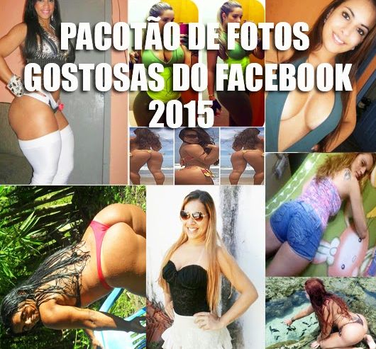 baixar Pacotão de fotos gostosas do Facebook 2015 download